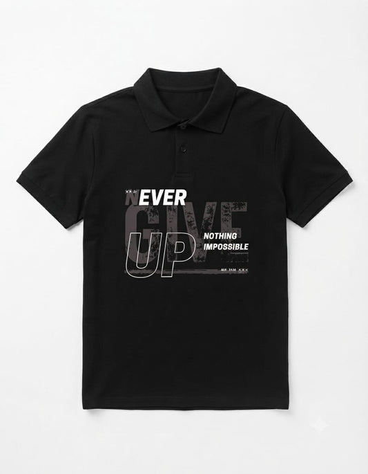 "Never Give Up - Nothing Impossible" Heavyweight Pure Cotton Polo T-Shirt (240 GSM, Regular Fit)